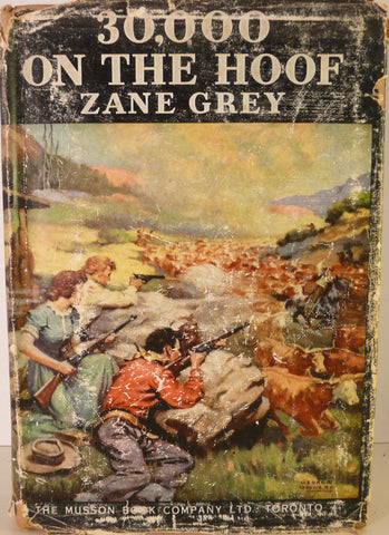 Zane Grey - 30,000 On The Hoof